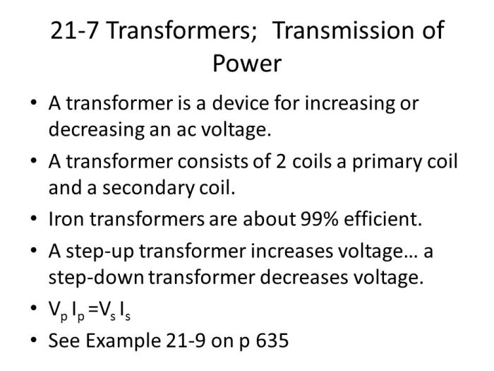 An efficient step down transformer decreases